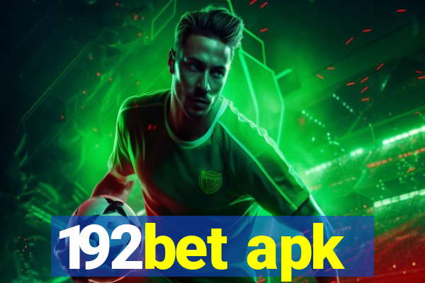 192bet apk